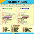 A Comprehensive Guide to Slang Words in English • 7ESL