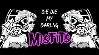 The Misfits - Die, Die My Darling - Lyrics - YouTube