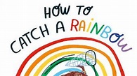 How to Catch a Rainbow Activity Sheet | LoveReading4Kids Kids Zone
