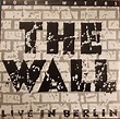The Wall - Live in Berlin - Roger Waters album - The Pink Floyd HyperBase