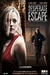 Desperate Escape - Película 2009 - Cine.com