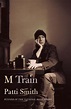 'M Train' by Patti Smith: EW review | EW.com