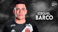 Ezequiel Barco Bem vindo ao Vasco ? 2023 | HD - YouTube