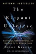 The Elegant Universe: Superstrings, Hidden Dimensions, and the Quest ...