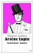 'Arsène Lupin - Gentleman-Gauner' von 'Maurice Leblanc' - eBook