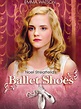 Ballet Shoes (2007) - Rotten Tomatoes
