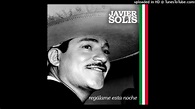 Javier Solis - Esclavo Y Amo (Remasterizado 2020) (Audio) - YouTube