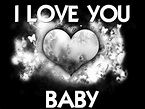 I Love You Baby Wallpapers - Wallpaper Cave