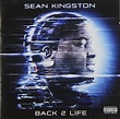 Back 2 Life - Sean Kingston | Songs, Reviews, Credits | AllMusic