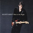 Scott Holt - Dark Of The Night (2000, CD) | Discogs