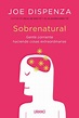 Sobrenatural by Joe Dispenza, Paperback | Barnes & Noble®