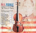 Pa's Fiddle: The Music of America – Compass Records