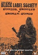 Amazon.com: Zakk Wylde's Black Label Society - Boozed Broozed & Broken ...