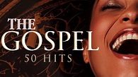 Top 50 Gospel Hits Of All Time - Christian Praise and Worship Songs ...