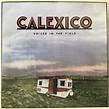 Calexico – Voices In The Field (2018, CDr) - Discogs