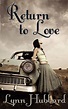 Return to Love by Lynn Hubbard (English) Paperback Book Free Shipping ...