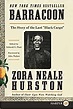Barracoon: The Story of the Last "Black Cargo": Hurston, Zora Neale ...