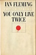 You Only Live Twice | James bond books, Ian fleming, James bond