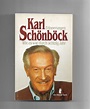 Film-Bibliothek Karl Schönböck Wie es war durch achtzig Jahr 1991 ...
