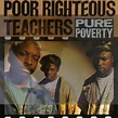 POOR RIGHTEOUS TEACHERS | Poor righteous teachers, Rap albums, Real hip hop