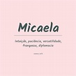 Significado do nome Micaela