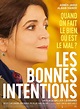 Les Bonnes intentions - film 2018 - AlloCiné