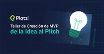 Cómo construir un MVP desde la idea hasta el pitch