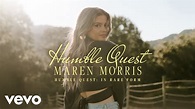 Maren Morris - Humble Quest (In Rare Form [Official Audio]) - YouTube