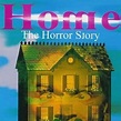 Home: The Horror Story - Rotten Tomatoes