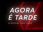 D.A.M.A - Agora é Tarde (Official Lyric Video) - YouTube | Daminhas ...
