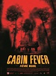Cabin Fever - Film (2002) - SensCritique