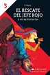 El Resgate del Jefe Rojo y otras historias by Editora FTD - Issuu