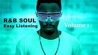 R&B Soul Volume 1 Music Playlist 2020 Easy Listening relax music - YouTube
