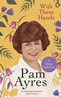 With These Hands by Pam Ayres - Penguin Books Australia