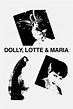 Dolly, Lotte und Maria (película 1987) - Tráiler. resumen, reparto y ...