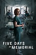 Five Days at Memorial (2022) | The Poster Database (TPDb)