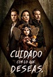 Ten cuidado con lo que deseas - película: Ver online