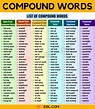 Compound Words: List of Compound Words with Different Types • 7ESL