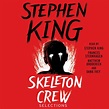 Skeleton Crew Audiobook by Stephen King, Frances Sternhagen, Matthew ...