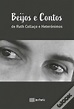 Beijos e Contos de Ruth Collaço - Livro - WOOK
