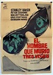 "HOMBRE QUE MURIO TRES VECES, EL" MOVIE POSTER - "THE MAN WHO FINALLY ...