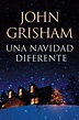 Entre la lectura y el cine: Una navidad diferente, John Grisham