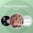 Bring On The Rain (feat. Joss Stone) - 7" Version Radio - playlist by ...