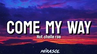 Come My Way-Hot Chelle Rae - YouTube