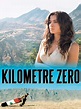 Kilometre Zero Pictures - Rotten Tomatoes