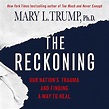 Amazon.com: The Reckoning: Our Nation's Trauma and Finding a Way to ...