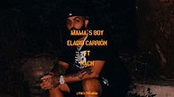 Mama´s Boy - Eladio Carrión ft Nach (Letra/Lyrics) - YouTube