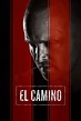 El Camino: A Breaking Bad Movie (2019) - Posters — The Movie Database ...