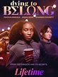 Dying to Belong Pictures - Rotten Tomatoes