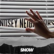 Snow, Nosey Neighbours (Single) in High-Resolution Audio - ProStudioMasters